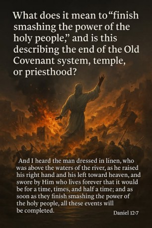 poster Daniel 12:7 - What does it mean to