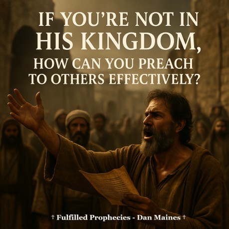poster Kingdom - If You're Not in His Kingdom, How Can You Preach to Others Effectively?