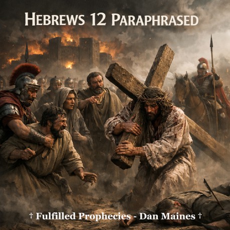 poster    Hebrews 12 Paraphrased