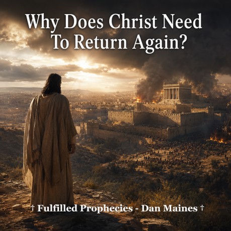 poster Second Coming - Why Does Christ Need To Return Again?